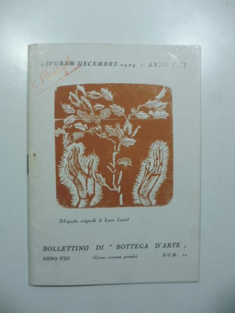 Bollettino di Bottega d'Arte, Livorno, num. 10, dicembre 1929. Augusto Bastianini, Carlo Passigli, Gino Piva, Niccolò Pitschen